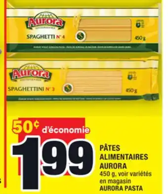 Super C Pâtes alimentaires aurora | aurora pasta offer