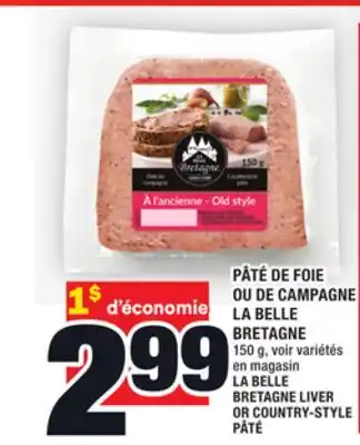 Super C Pâté de foie ou de campagne la belle bretagne | la belle bretagne liver or country-style pâté offer