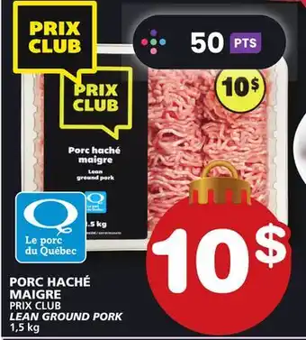 Marches Tradition Prix club lean ground pork offer