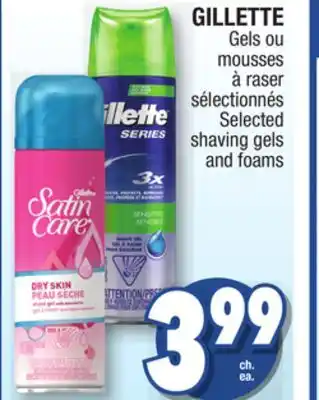 Jean Coutu Gillette selected shaving gels and foams offer