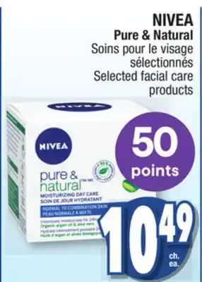 Jean Coutu Nivea pure & natural selected facial care products offer