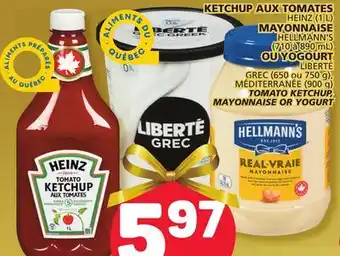 Marché Bonichoix Heinz (1 l) mayonnaise hellmann's (710 to 890 ml) or yogourt liberté liberté grec (650 or 750 g), méditerranée (900 g) tomato offer