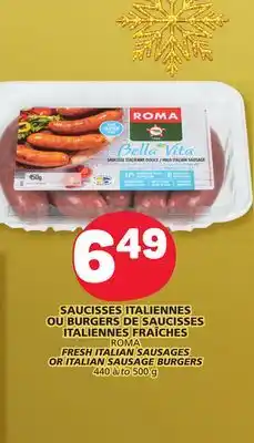 Marché Bonichoix Roma fresh italian sausages or italian sausage burgers offer