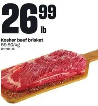 Loblaws Kosher beef brisket 59.50/kg offer