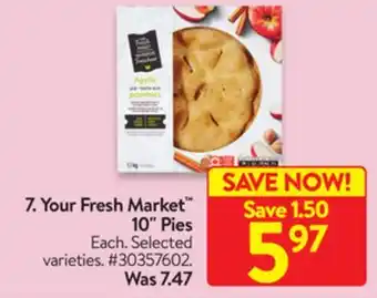 Walmart Your fresh market 10 pies offer