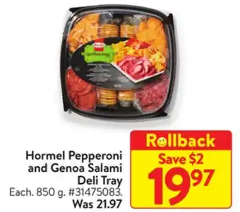 Walmart Hormel pepperoni and genoa salami deli tray offer