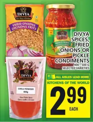 Food Basics Divya spices, fried onions or pickle condiments offer