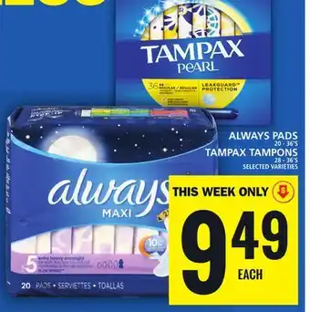 Food Basics Always pads or tampax tampons offer