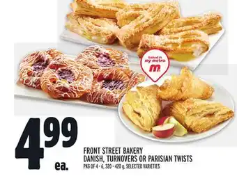 Metro Front street bakery danish, turnovers or parisian twists offer