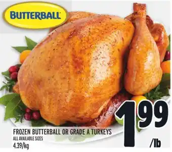 Metro Frozen butterball or grade a turkeys offer