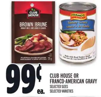 Metro Club house or franco-american gravy offer