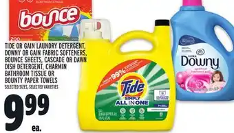 Metro Tide or gain laundry detergent, downy or gain fabric softeners, bounce sheets, cascade or dawn dish detergent, charmin bathro offer