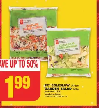 No Frills Pc coleslaw 397 g or garden salad 340 g offer
