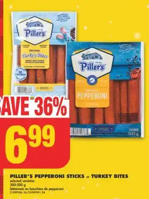 No Frills Piller's pepperoni sticks or turkey bites, 300-500 g offer