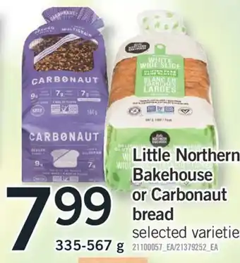 Fortinos Little northern bakehouse or carbonaut bread, 335-567 g offer