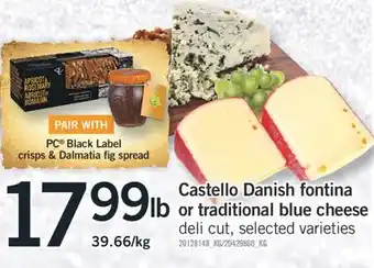 Fortinos Castello danish fontina or traditional blue cheese offer