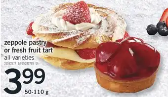 Fortinos Zeppole pastry or fresh fruit tart 50-110 g offer