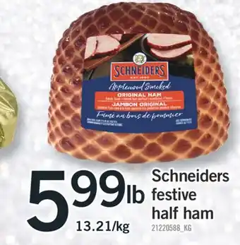 Fortinos Schneiders festive half ham offer