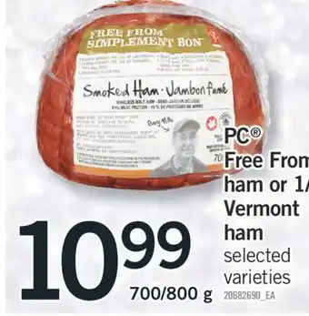 Fortinos Pc free from ham or 1/2 vermont ham 700/800 g offer
