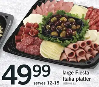 Fortinos Large fiesta italia platter, serves 12-15 offer