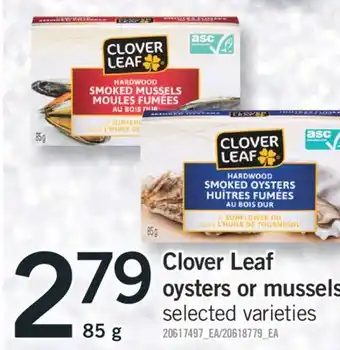 Fortinos Clover leaf oysters or mussels, 85 g offer