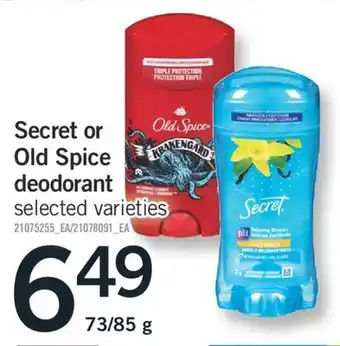 Fortinos Secret or old spice deodorant 73/85 g offer