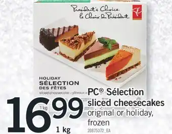 Fortinos Pc sélection sliced cheesecakes 1 kg offer