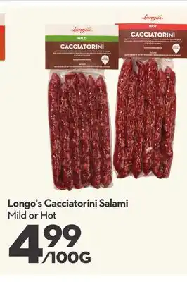 Longo's Longo's cacciatorini salami offer
