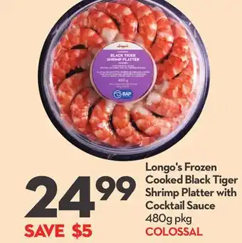 Longo's Longo's frozen cooked black tiger shrimp platter with cocktail sauce offer