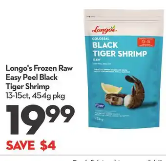 Longo's Longo's frozen raw easy peel black tiger shrimp offer
