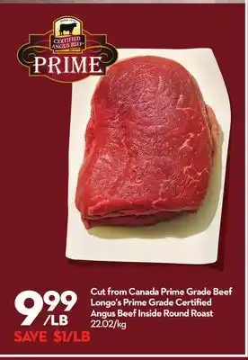Longo's Cut canada longo's prime grade certified angus beef inside round roast offer