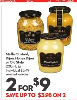 Longo's Maille mustard, dijon, honey dijon or old style offer