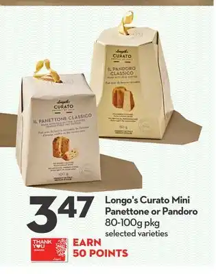 Longo's Longo's curato mini panettone or pandoro offer
