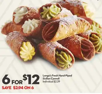 Longo's Longo's fresh hand-piped sicilian cannoli offer
