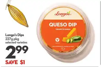 Longo's Longo's dips offer