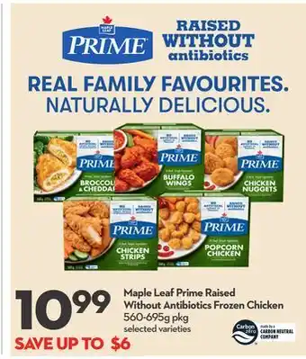 Longo's Maple leaf prime raised without antibiotics frozen chicken offer