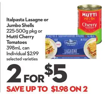 Longo's Italpasta lasagne or jumbo shells 225-500g pkg or mutti cherry tomatoes 398ml can offer