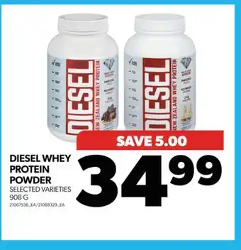 Real Canadian Superstore Diesel whey protein powder, 908 g offer