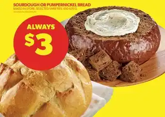 Real Canadian Superstore Sourdough or pumpernickel bread, 450-675 g offer