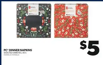 Real Canadian Superstore Pc dinner napkins, 40's offer