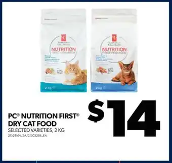 Real Canadian Superstore Pc nutrition first dry cat food, 2 kg offer