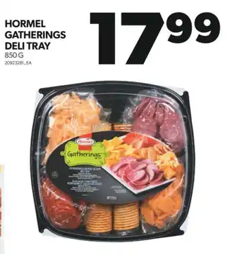 Real Canadian Superstore Hormel gatherings deli tray, 850 g offer