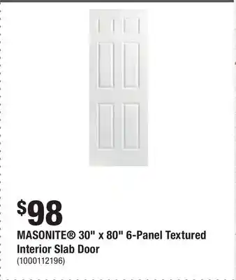 Home Depot Masonite 30 x 80 6-panel textured interior slab door offer
