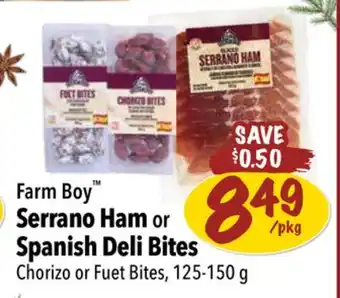 Farm Boy Farm boy serrano ham or spanish deli bites offer