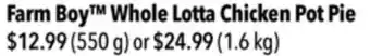 Farm Boy Farm boy whole lotta chicken pot pie offer