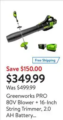 Walmart Greenworks pro 80v blower + 16-inch string trimmer, 2.0 ah battery and charger included offer