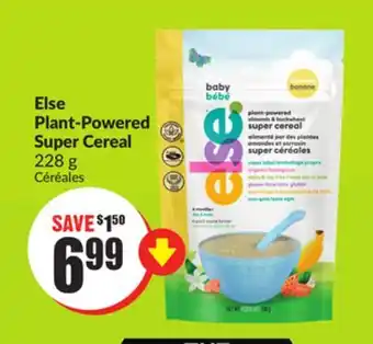 Chalo FreshCo Else plant-powered super cereal 228 g offer