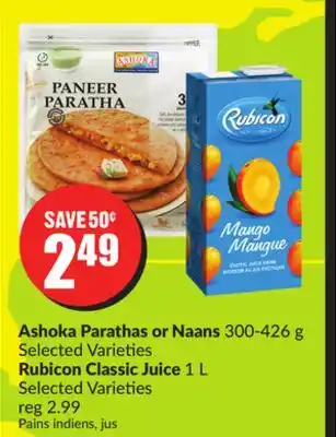 Chalo FreshCo Ashoka parathas or naans 300-426 g selected varieties rubicon classic juice 1 l selected varieties offer