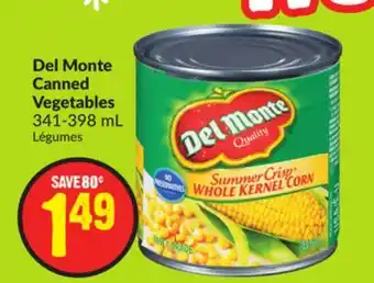Chalo FreshCo Del monte canned vegetables 341-398 ml offer