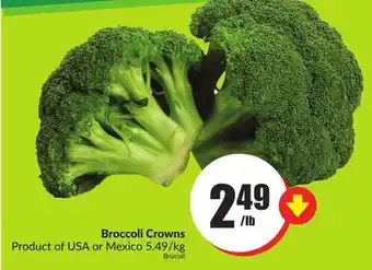 FreshCo Broccoli crowns product of usa or mexico 5.49/kg offer